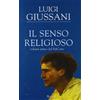 Rizzoli Il senso religioso. Volume primo del PerCorso