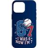 Boys Seventh Birthday Sports Meme Ts Custodia per iPhone 16 Pro Max 6 7 Baseball I was 6 Now I'm 7 boy settimo 7th Birthday