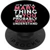 Custom Stuff For Girls Named Mary Co È solo una cosa di Mary che probabilmente non capiresti PopSockets PopGrip Adesivo