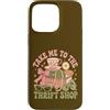 Thrift Store Findin Custodia per iPhone 15 Pro Max Portami al negozio dell'usato Vintage Coquette