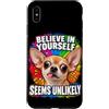 Amanti del Chihuahua e Umorismo Custodia per iPhone XS Max Credi in Te Stesso con Ironia e Umorismo Canino