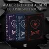 WAKER 3° Mini Album In Elixir Spellbound Ver.3 CD+Libretto+P.Card+Adesivo+Poster