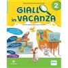 Il Capitello Giallo in vacanza. Attività multidisciplinari per le vacanze. Per la Scuola elementare. Con e-book. Con espansione online. Con Inserto delle regole, ... Il gatto con gli stivali ... (Vol. 2)