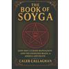 Caleb Callaghan The Book of Soyga (Tascabile)