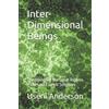 Useni H Anderson Inter- Dimensional Beings (Tascabile) Inter- Dimensional Beings