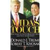 Robert T. Kiyosaki Donald J. Tr The Midas Touch (International Editi (Tascabile)