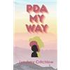 Lyndsay Critchlow PDA My Way (Tascabile) PDA My Way