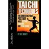 Money Tai Chi Techniques For Correcting Your Posture While Sitting, (Tascabile)
