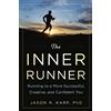 Jason R. Karp The Inner Runner (Copertina rigida)