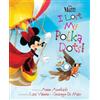 Annie Auerbach Minnie Mouse - I Lost My Polka Dots! (Copertina rigida)