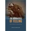 Kyla Schuller The Biopolitics of Feeling (Tascabile)