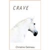 Christine Gelineau Crave (Tascabile)