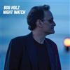 Bob Holz Night Watch (Vinyl LP) 12" Album