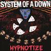 System Of A Down - Hypnotize - Vinile