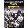 WARNER BROS. ENTERTAINMENT ITALIA SPA Codice: swordfish (DVD) Halle Berry Sam Shepard John Travolta Don Cheadle