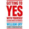 Harper Thorsons Getting to Yes with Yourself: And Other Worthy Opponents