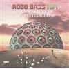 Robo Bass Hifi Wacken in Delay/Fettes Echo (Vinyl LP)