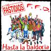 Los Fastidios/F.F.D. Hasta La Baldoria (Vinyl LP) 12" Album