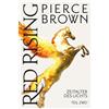 Pierce Brown Cl Red Rising: Zeitalter des Lichts: Teil 2 (Red-Rising (Tascabile)