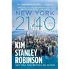 Kim Stanley Robinson New York 2140 (Tascabile)