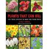 Stacy Tornio Plants That Can Kill (Tascabile)