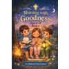 Marc Seffelaar Shining with Goodness (Tascabile)