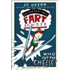 Jo Nesbo Who Cut the Cheese? (Tascabile)
