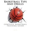 J A Basketball Tips And Drills (Tascabile)