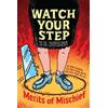 T R Burns Watch Your Step (Tascabile)