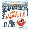 Alex Willmore I Did See a Mammoth (Tascabile)
