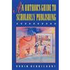 Robin Derricourt An Author's Guide to Scholarly Publishing (Tascabile)