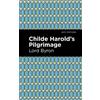 George Gordon Byron Childe Harold's Pilgrimage (Tascabile) Mint Editions