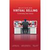 Yuchun Lee Tony Jeary Mark Magnacca Mastering Virtual Selling (Tascabile)