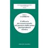 Editoriale Scientifica L'efficacia dei senatoconsulti nel pensiero della prima giurisprudenza classica