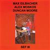 Max Eilbacher/Alex Moskos/Duncan Moore SEF III (Vinyl LP) 12" Album