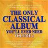 Various Artists The Only Classical Album You'll Ever Need Volume 2 (CD) Album
