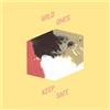 Wild Ones Keep It Safe (CD) Album