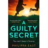 Philippa East A Guilty Secret (Tascabile)
