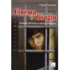 Editrice Elledici Cinema e disagio. Schede filmiche e tracce bibliche