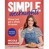 Leap Simple Weeknights: 90+ fast, low-cost recipes to simplify mealtimes