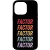Factor Apparel Custodia per iPhone 14 Pro Max Fattore