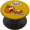 Funny Sarcastic Humor Joke Phrase Design Design divertente con scritta Bro Is That You Pumpkin Pie PopSockets PopGrip Adesivo