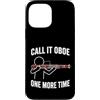 Funny Bassoon Player Gifts Custodia per iPhone 13 Pro Max Chiamalo Oboe Ancora una volta Fagotto Giocatore Umorismo