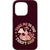 Thrift Store Findin Custodia per iPhone 15 Pro Portami al negozio dell'usato Vintage Thrifting