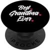 Wonderful Grandmothers Club Migliore Nonna Mai Orgogliosa Nonna Famiglia Amore PopSockets PopGrip Adesivo