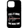 Funny Bassoon Player Gifts Custodia per iPhone 16 Pro Max Chiamalo Oboe Ancora una volta Fagotto Giocatore Umorismo