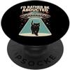 CosmicWhisker Space Humor I'd Rather Be Abducted Divertente UFO UFO Umorismo Gatto PopSockets PopGrip Adesivo