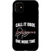 Funny Bassoon Player Gifts Custodia per iPhone 11 Chiamalo Oboe Ancora una volta Fagotto Giocatore Umorismo