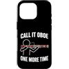 Funny Bassoon Player Gifts Custodia per iPhone 16 Pro Chiamalo Oboe Ancora una volta Fagotto Giocatore Umorismo