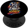 Funny Quote I Need More Space Astronaut I Need More Space Astronaut Retro Funny Citazione Sarcastica PopSockets PopGrip Adesivo